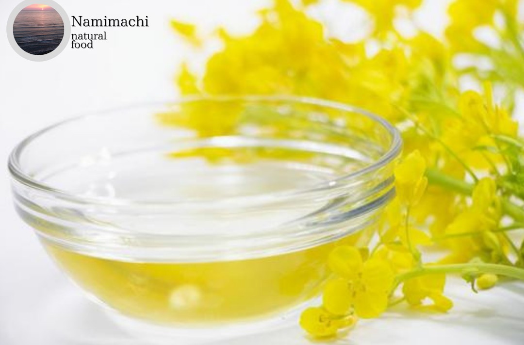 なたね油━━自然食品は何が違う？