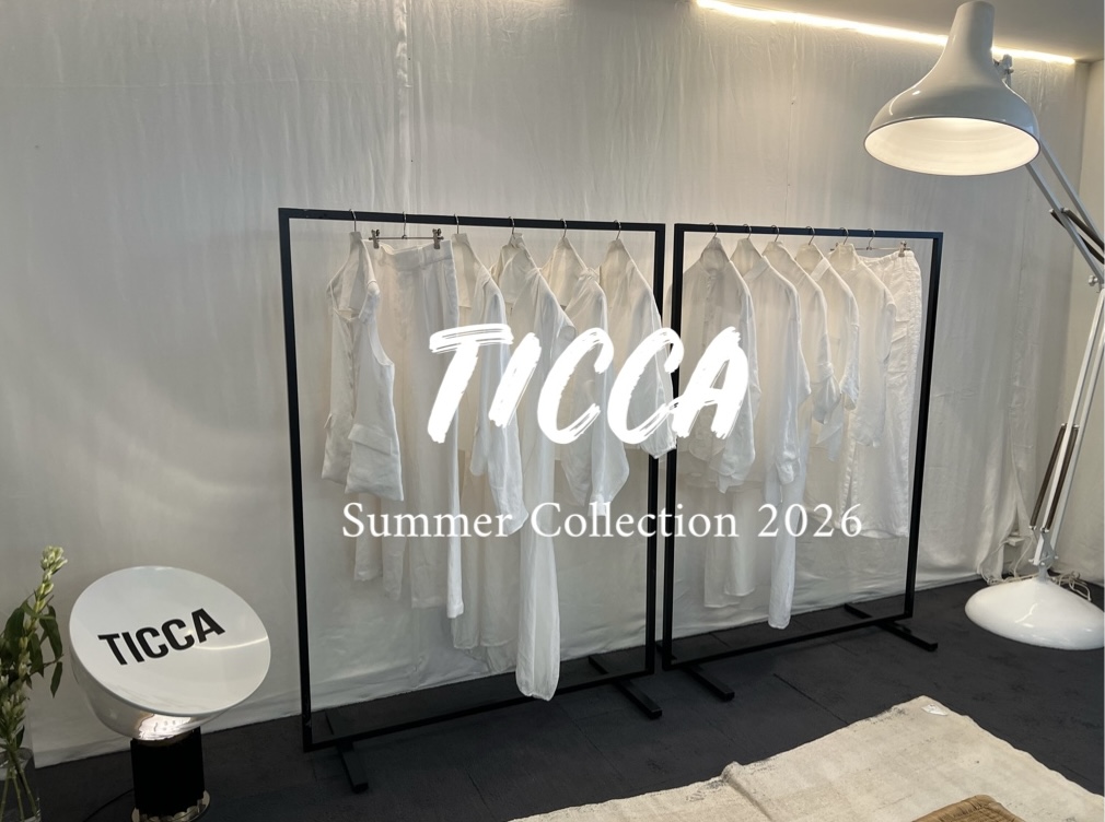 毎年人気な【TICCA】夏のサンプル受注会開催。2/28(土)ー3/8(日)