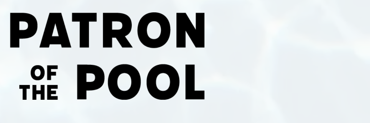 patron of the pool　（patron /パトロン）ご予約開始