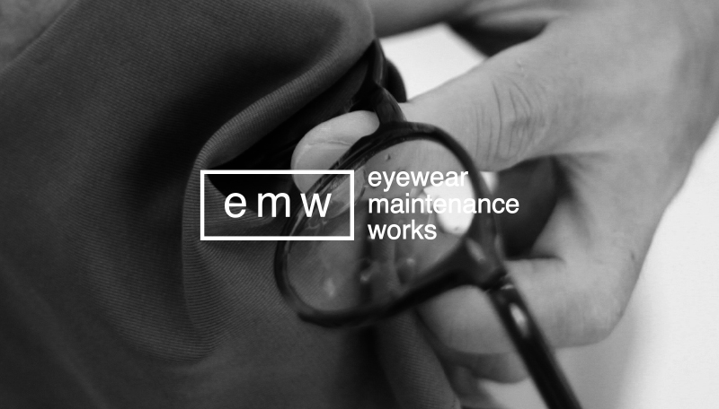 emw / eyewear maintenance works