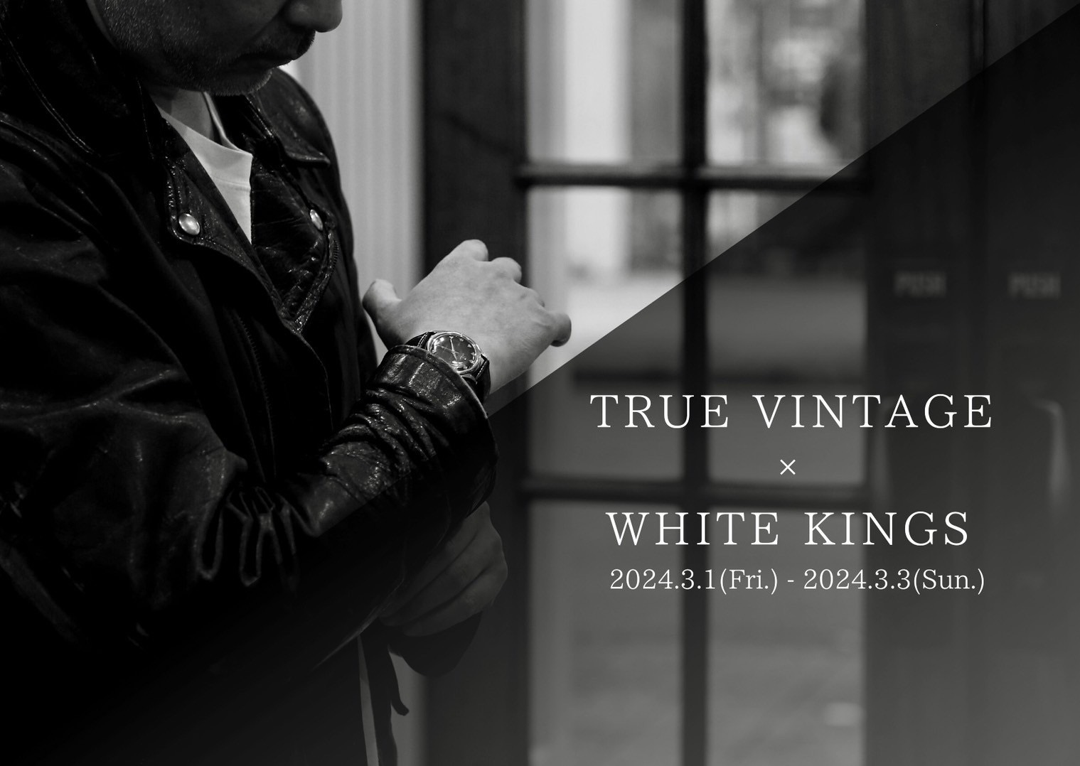 【トランクショー】3/1〜3/3 『TRUE VINTAGE』 in 仙台