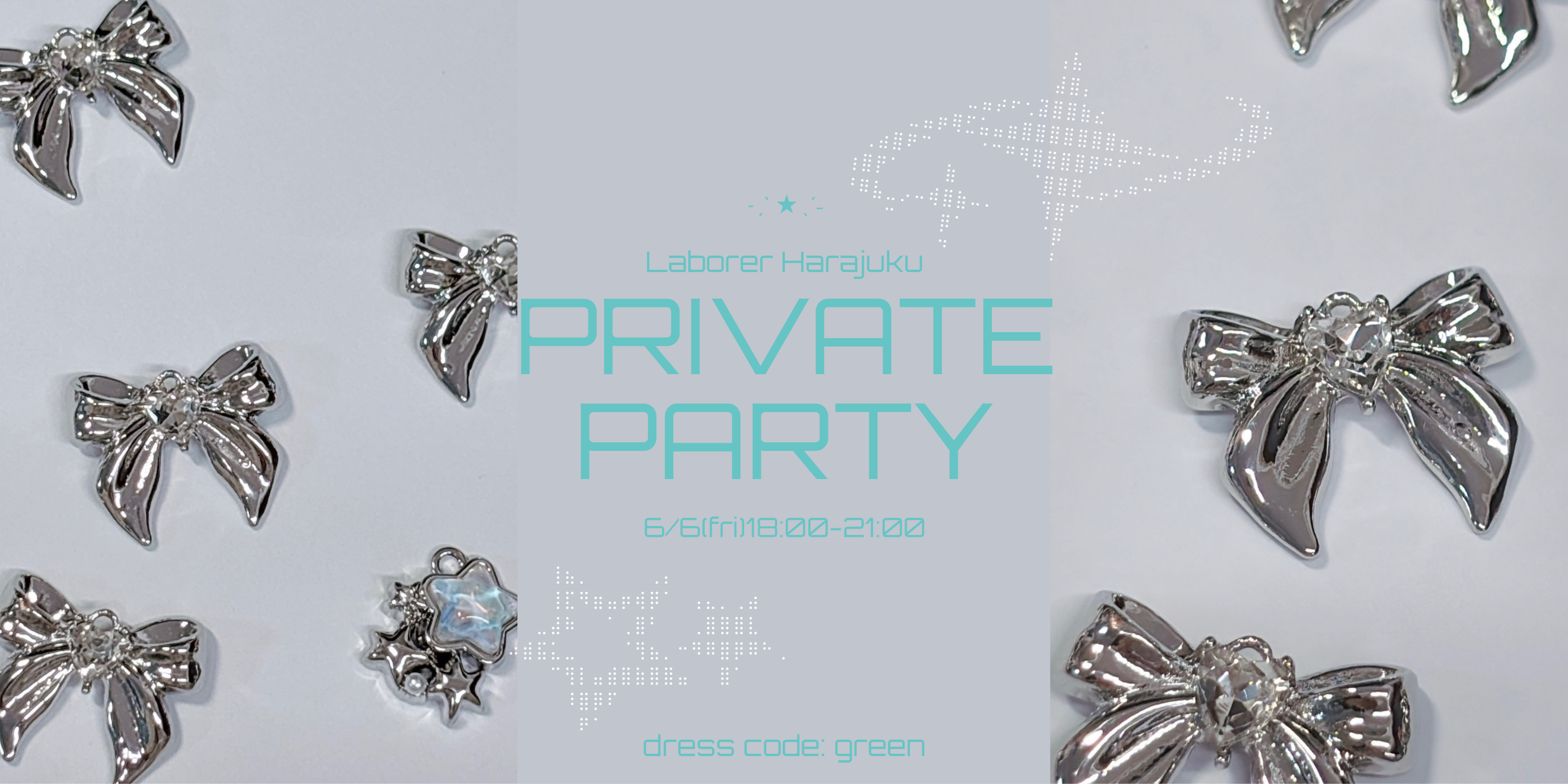 【終了】Laforet Harajuku✴︎private party