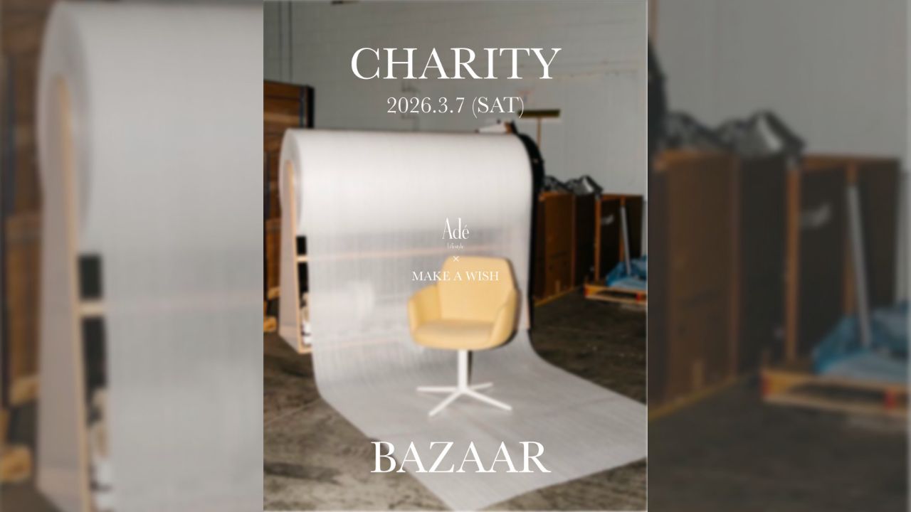 3.7 Sat / Special Announcement｜Adé Charity Bazaar