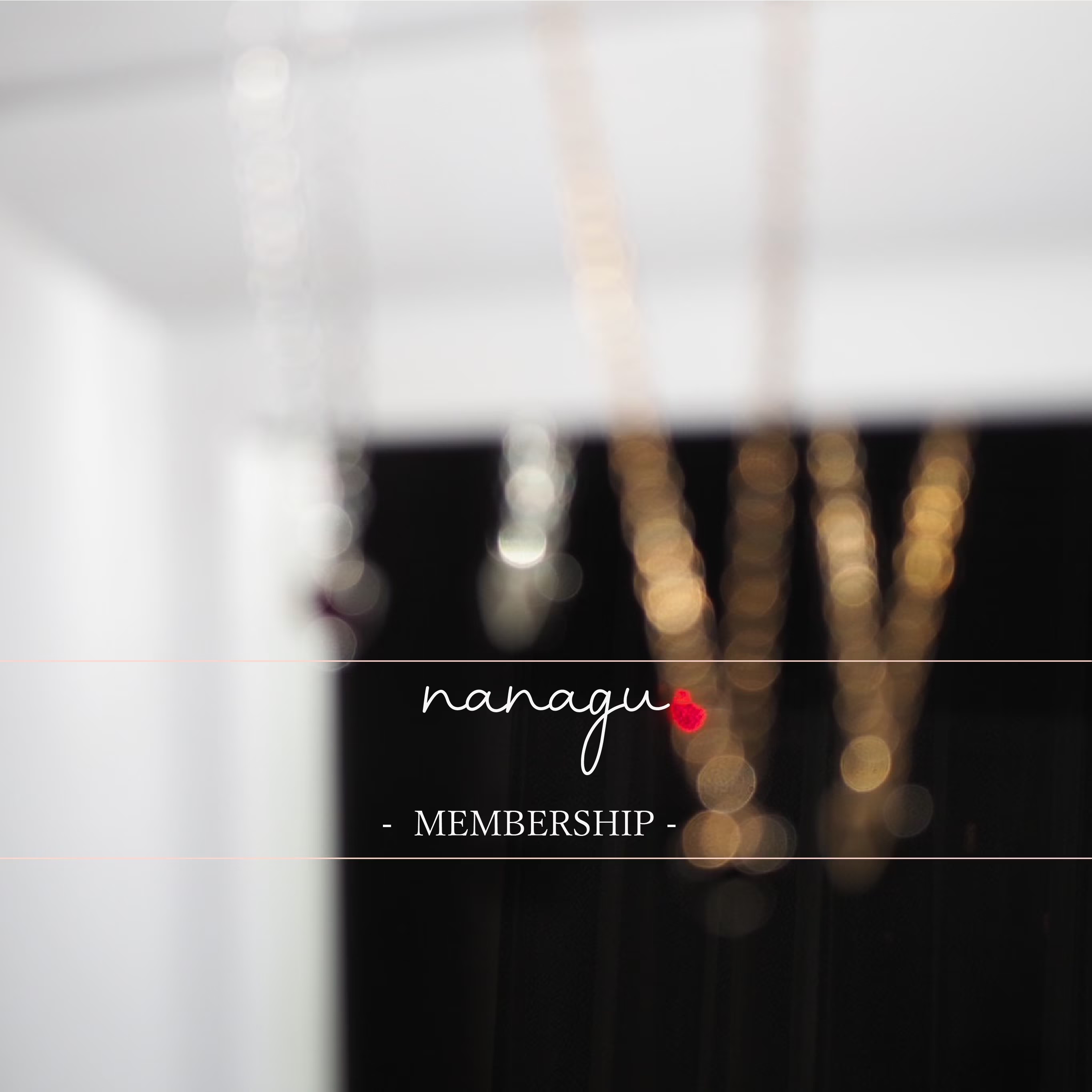 2023.05.25　nanagu membership 開始
