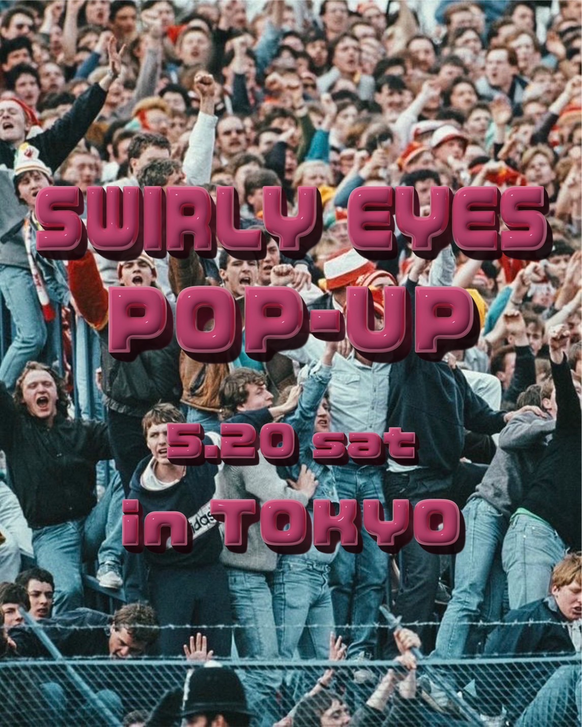 SWIRLY EYES 2nd POP-UP開催