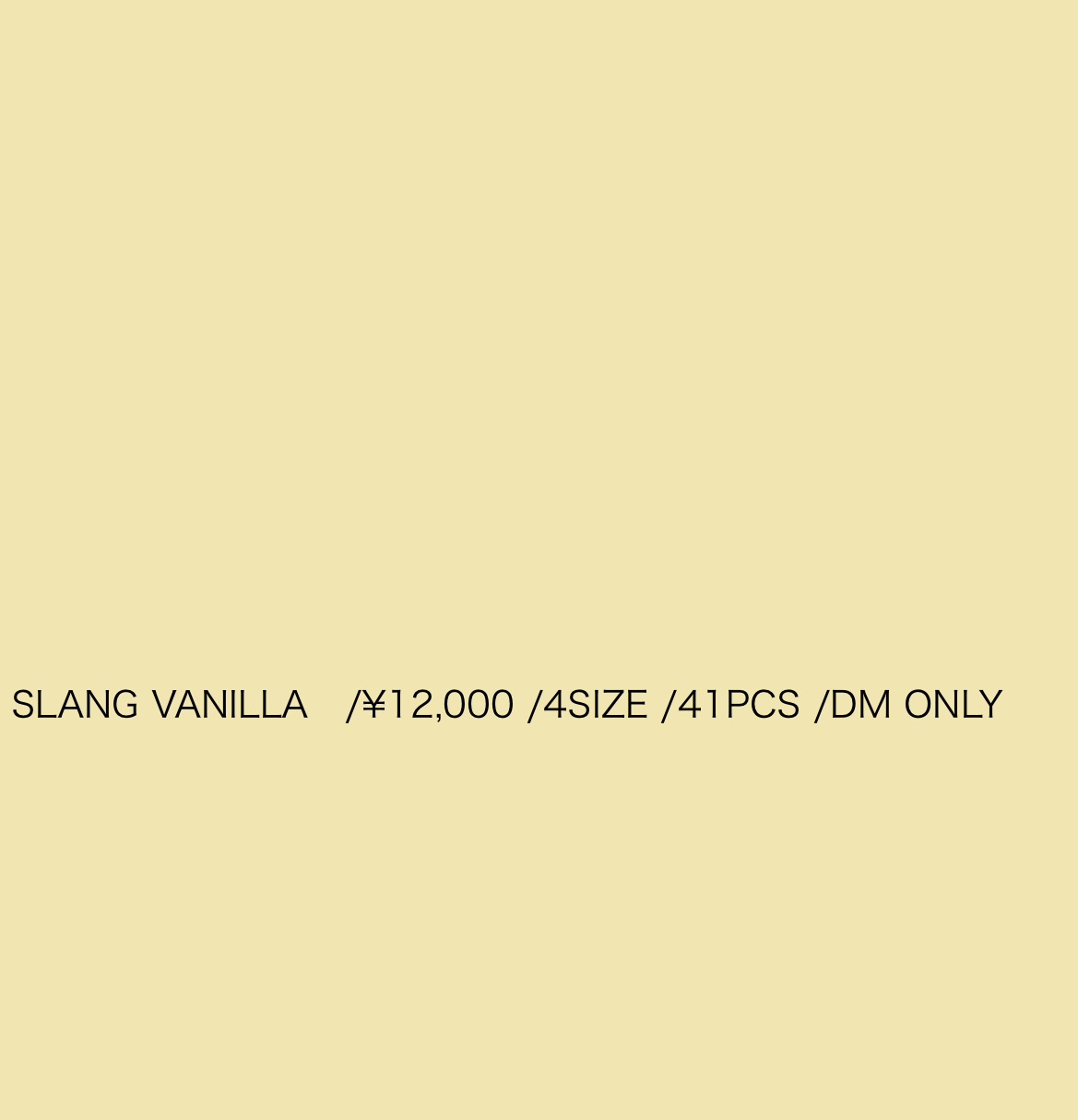 SLANG VANILLA.