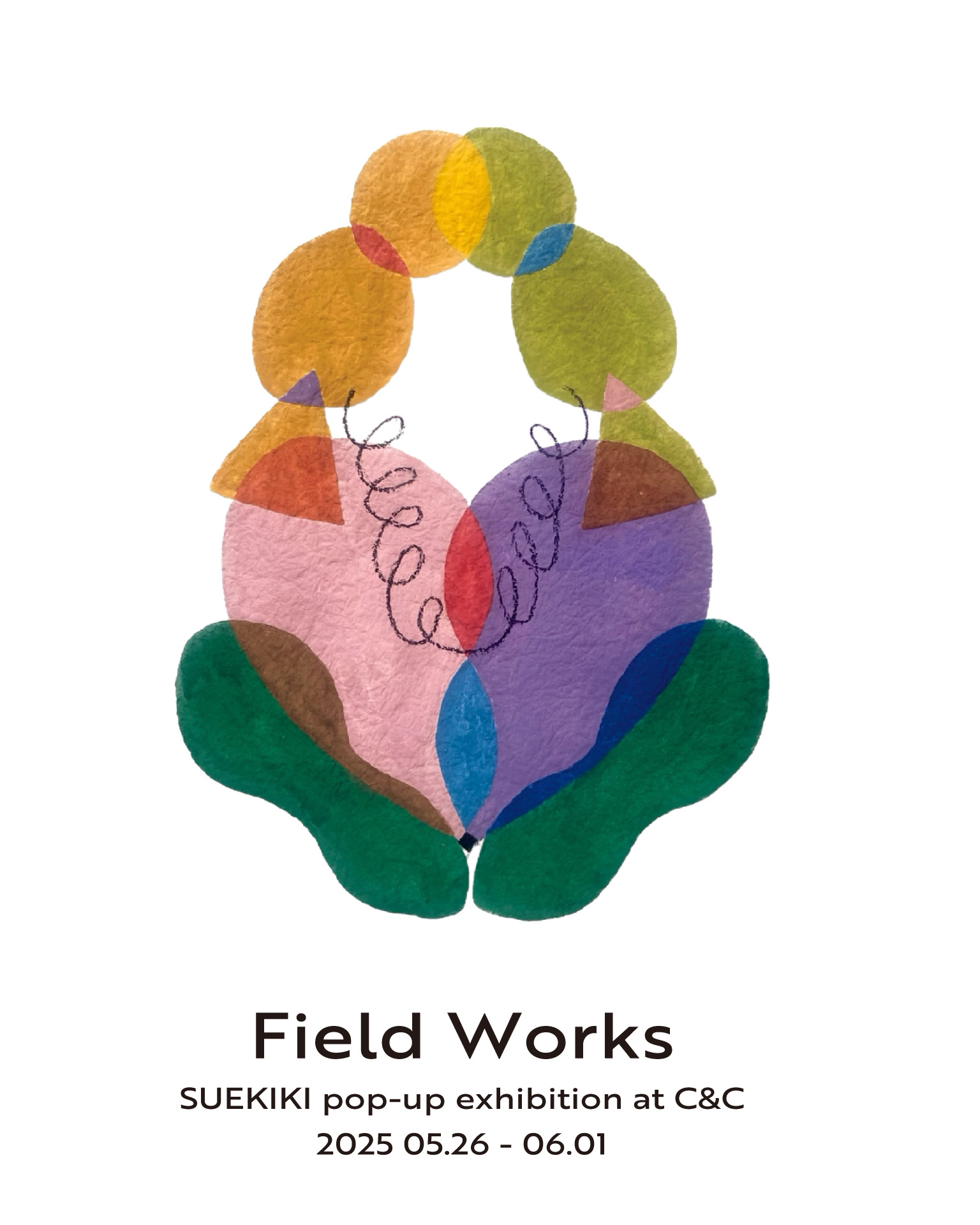 2025.05.26-06.01 pop-up exhibition “Field Works”