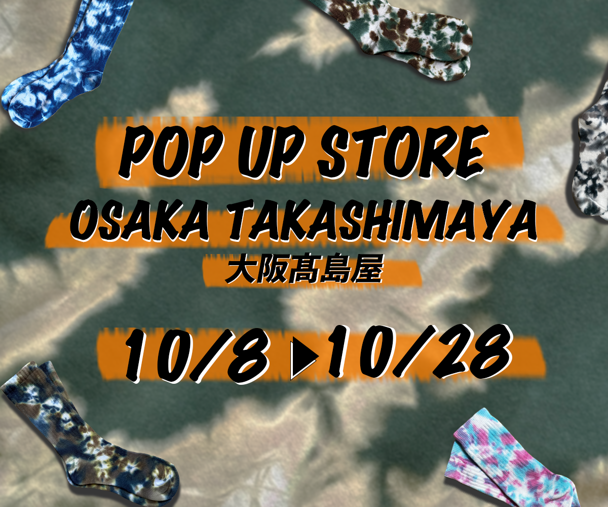10/8(水)-10/28(火) 大阪髙島屋POP UP STORE