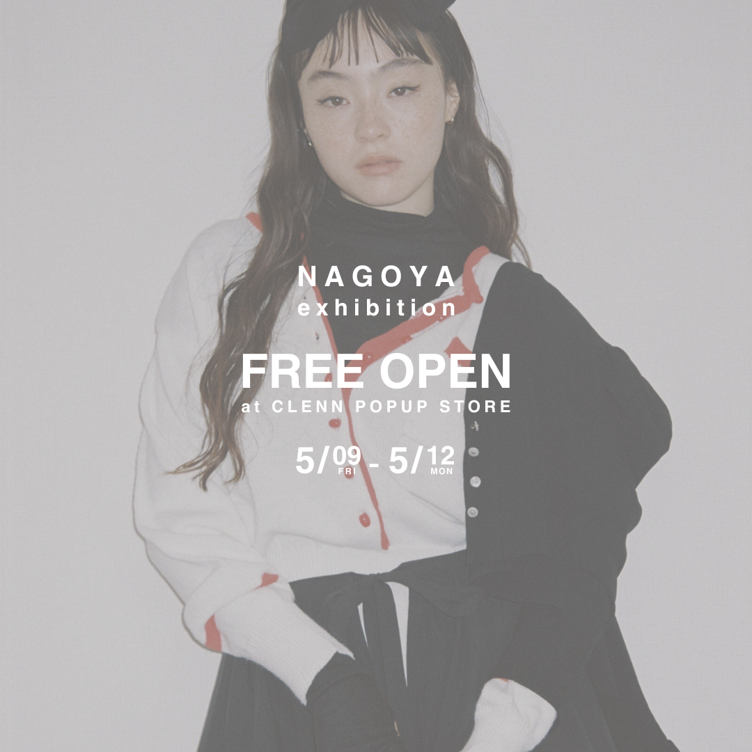 papier25AW FREE OPEN exhibition -NAGOYA-