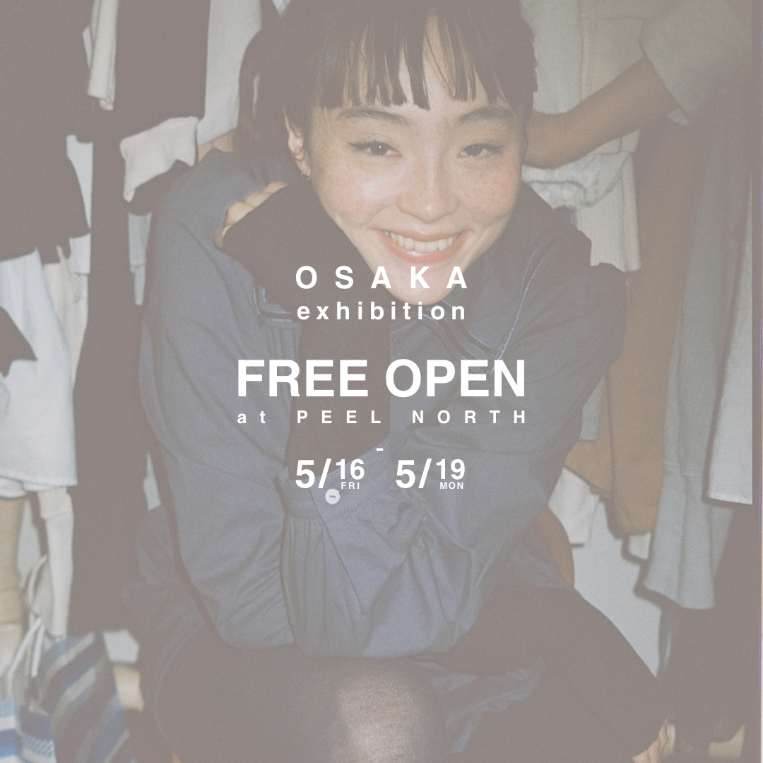 papier25AW FREE OPEN exhibition -OSAKA-