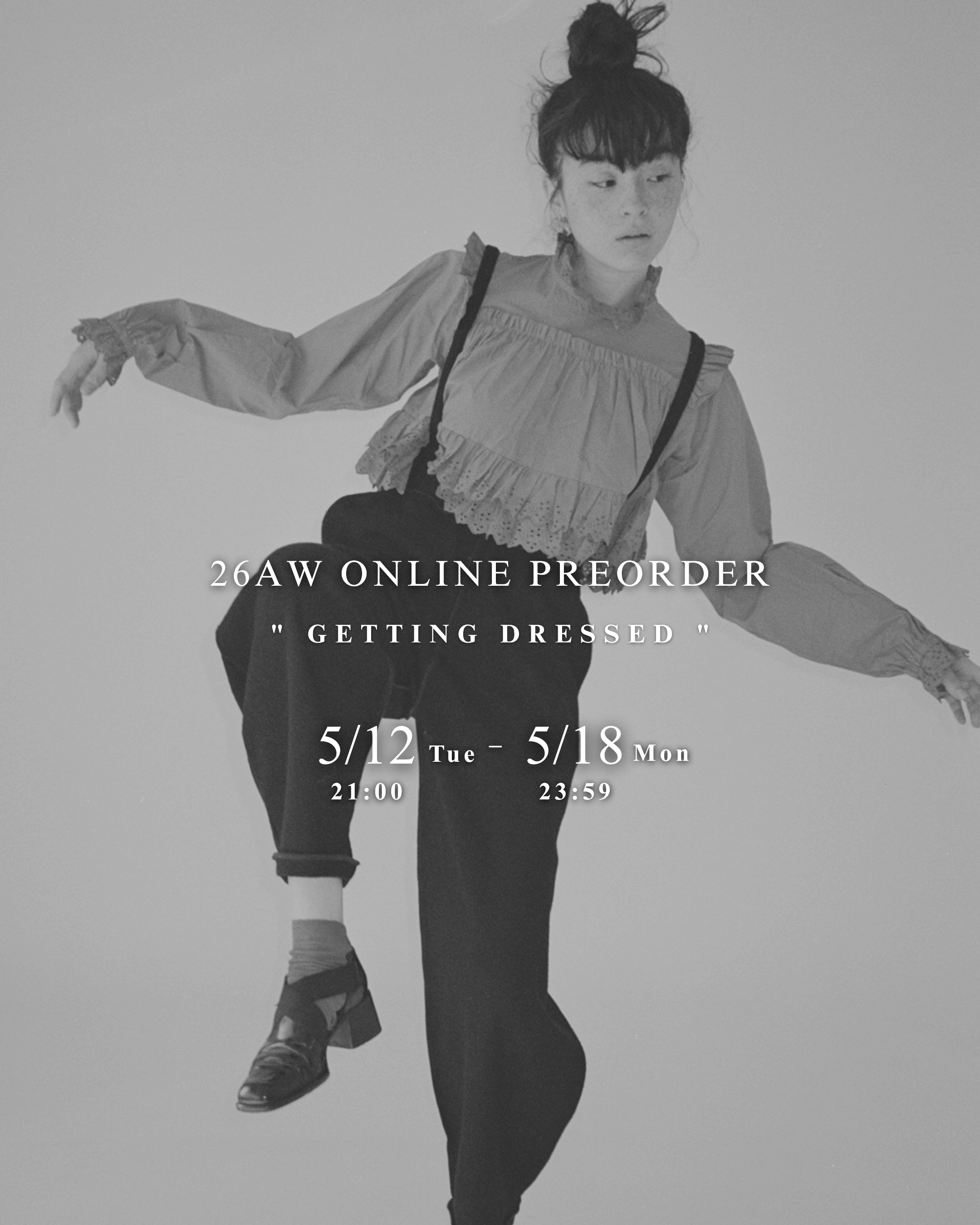 26AW ONLINE PREORDER |05.12(TUE)〜05.18(MON)