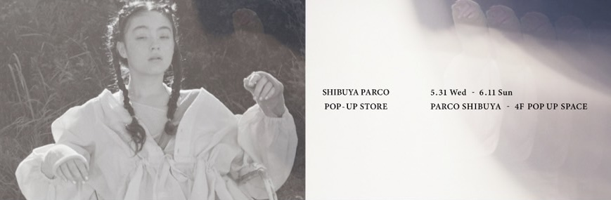 〈NEWS〉papier POPUPSTORE IN SHIBUYA PARCO