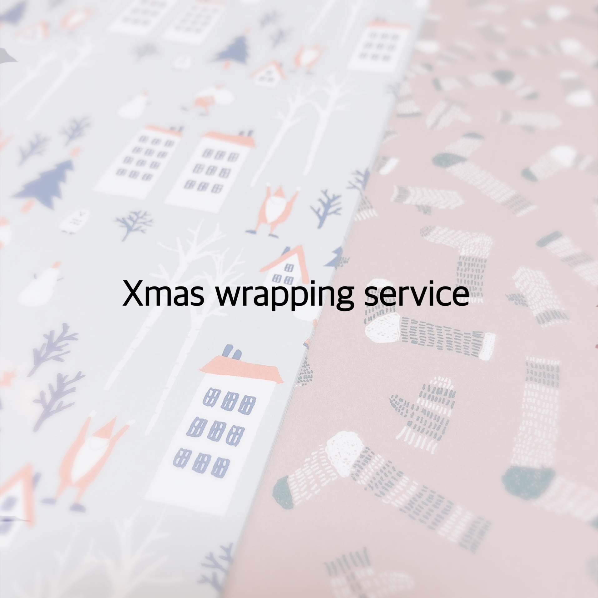 new wrapping！