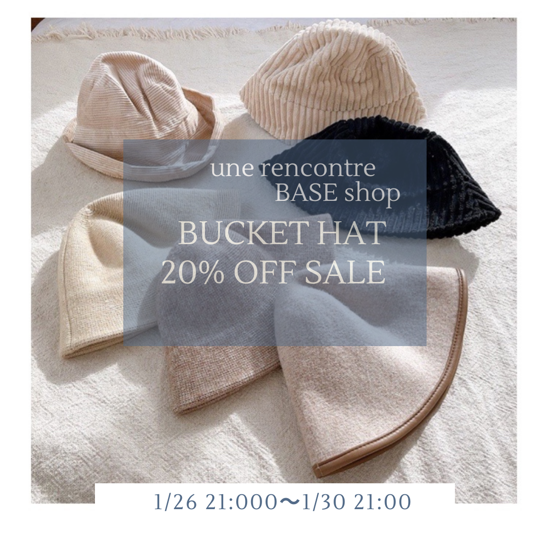 bucket  hat 20%off SALE 本日21:00〜