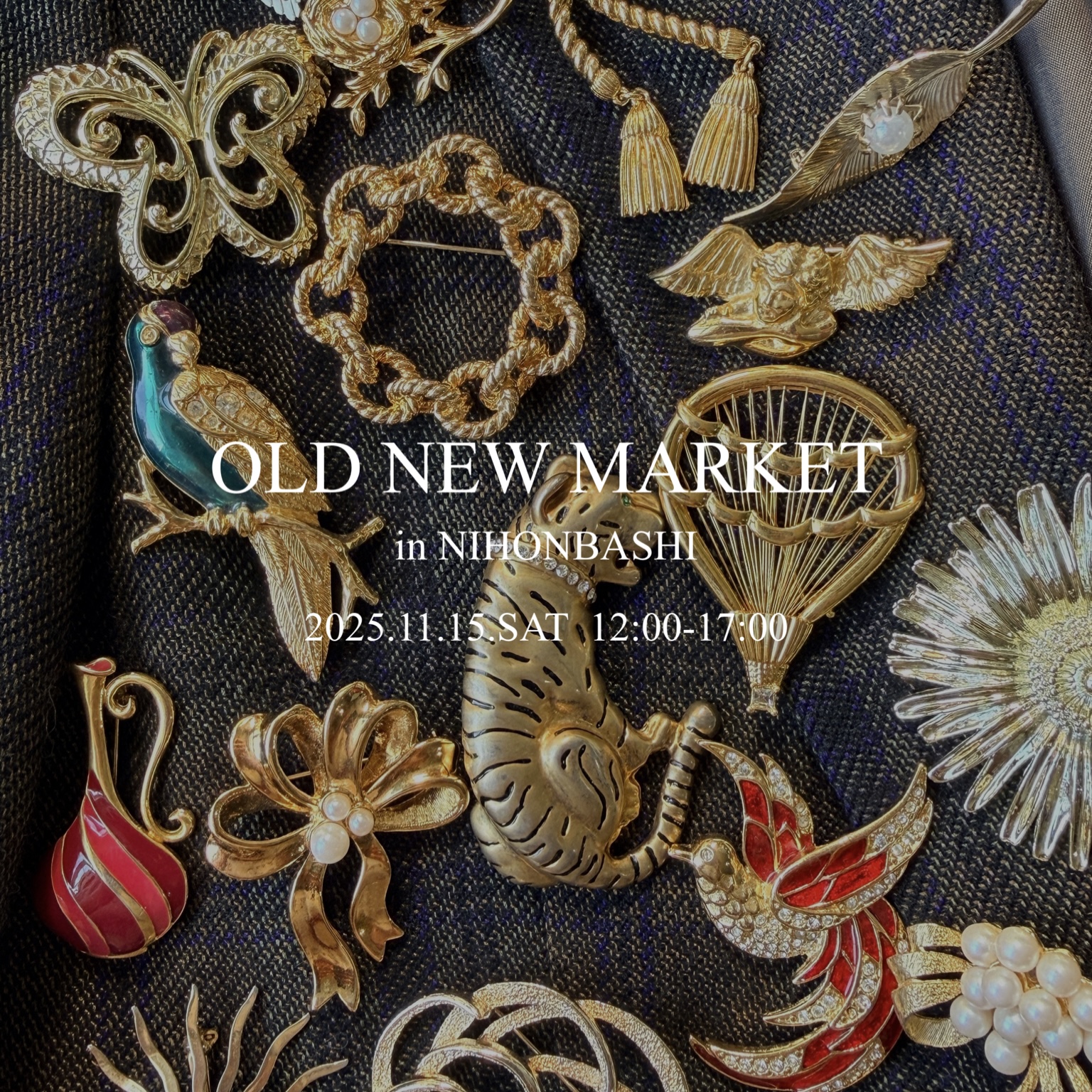 🎪11/15 日本橋OLD NEW MARKET