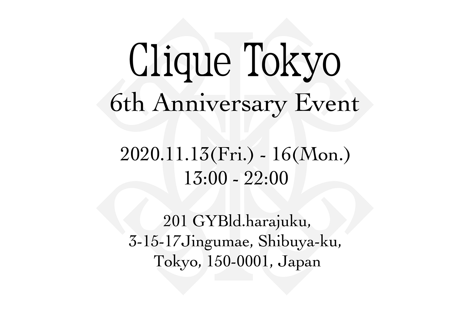 Clique Tokyo 6th Anniversary Event 開催します。