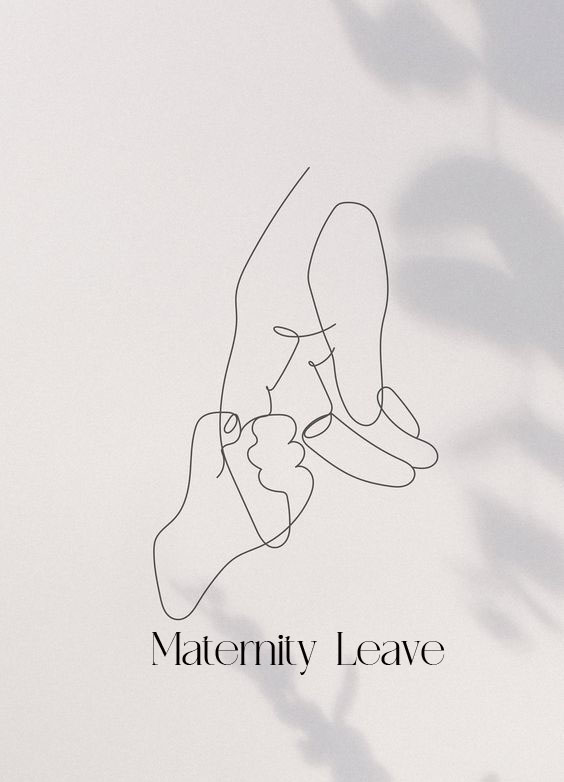 Maternity leave announcement/お知らせ