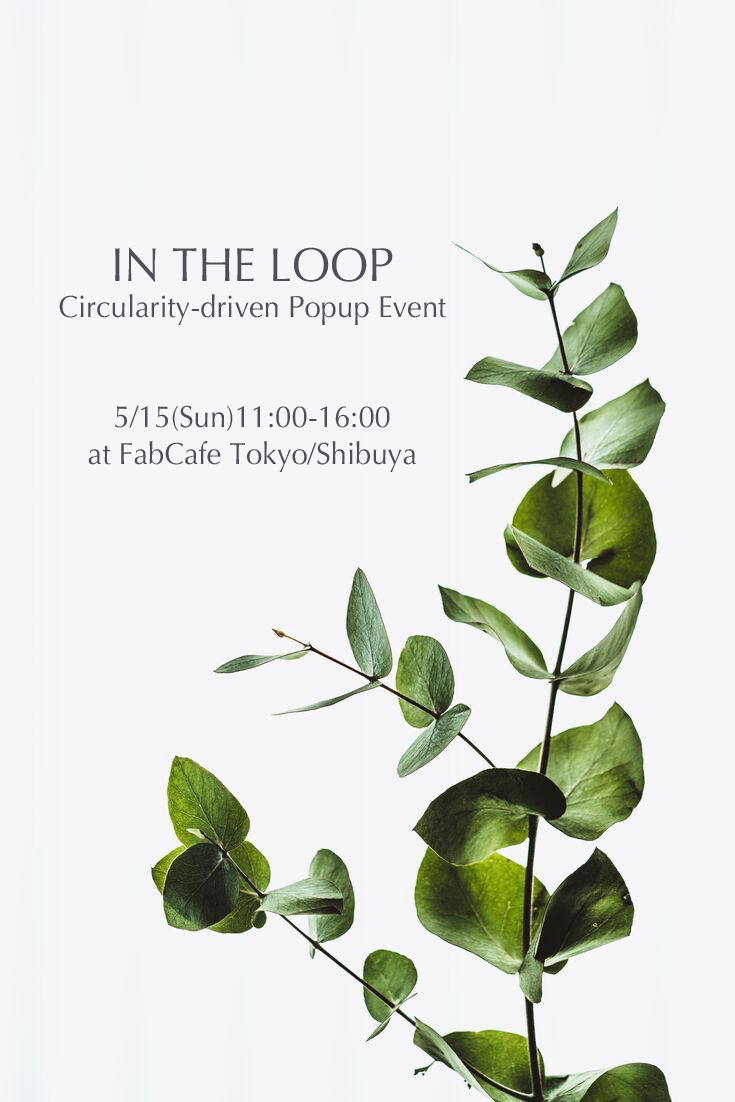 IN THE LOOP/Circularity-driven Popup Event