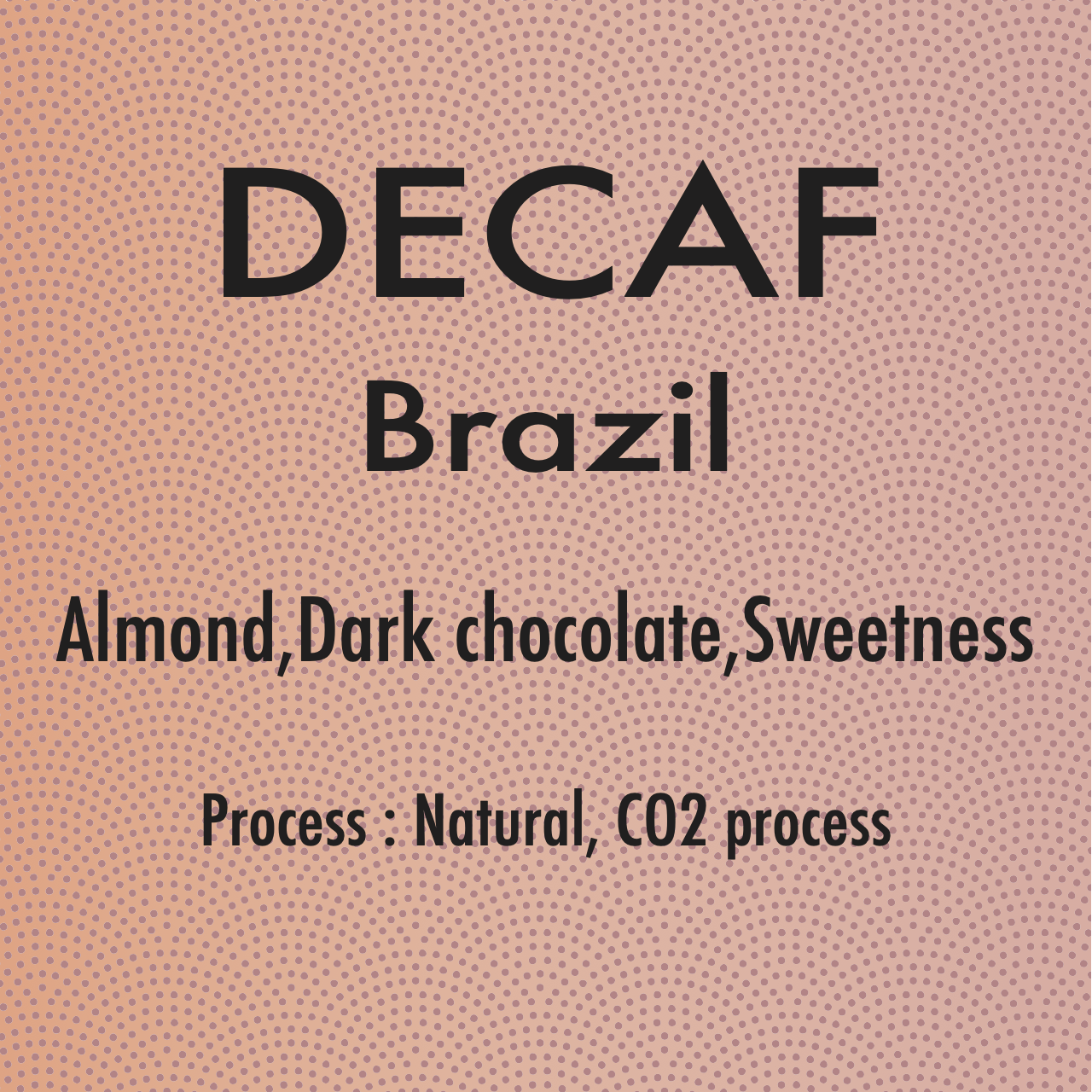 DECAF/ Brazil/ CO2 process