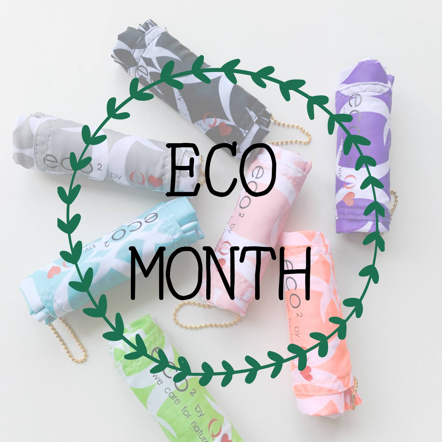 8月はECO MONTH！