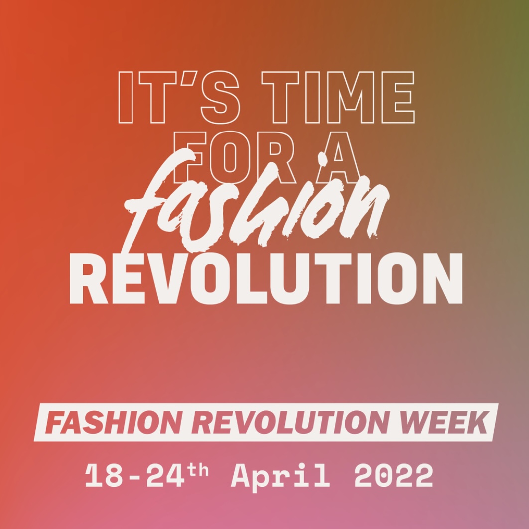 【Fashion Revolution Day 2022】