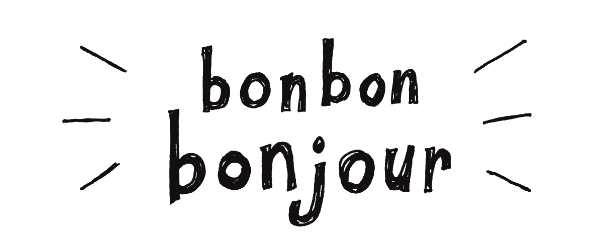 Bon Bon Bonjour Bon Bon Bonjour