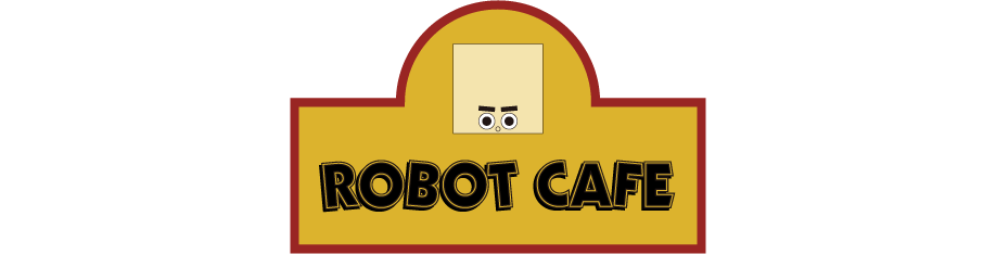 ROBOT CAFE