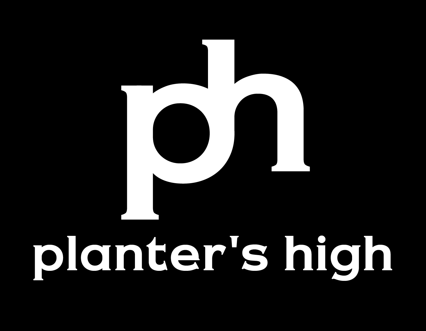 ABOUT planter's high store