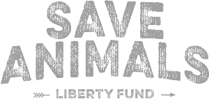 SAVE ANIMALS -LIBERTY FUND-