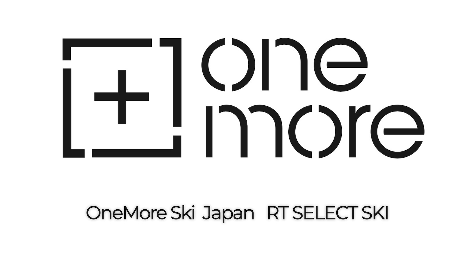 OneMoreSki Japan / RT SELECT SKI
