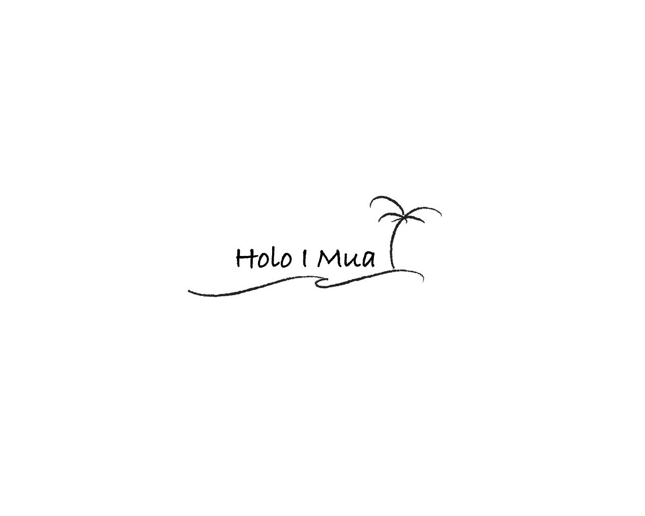 Holo I Mua