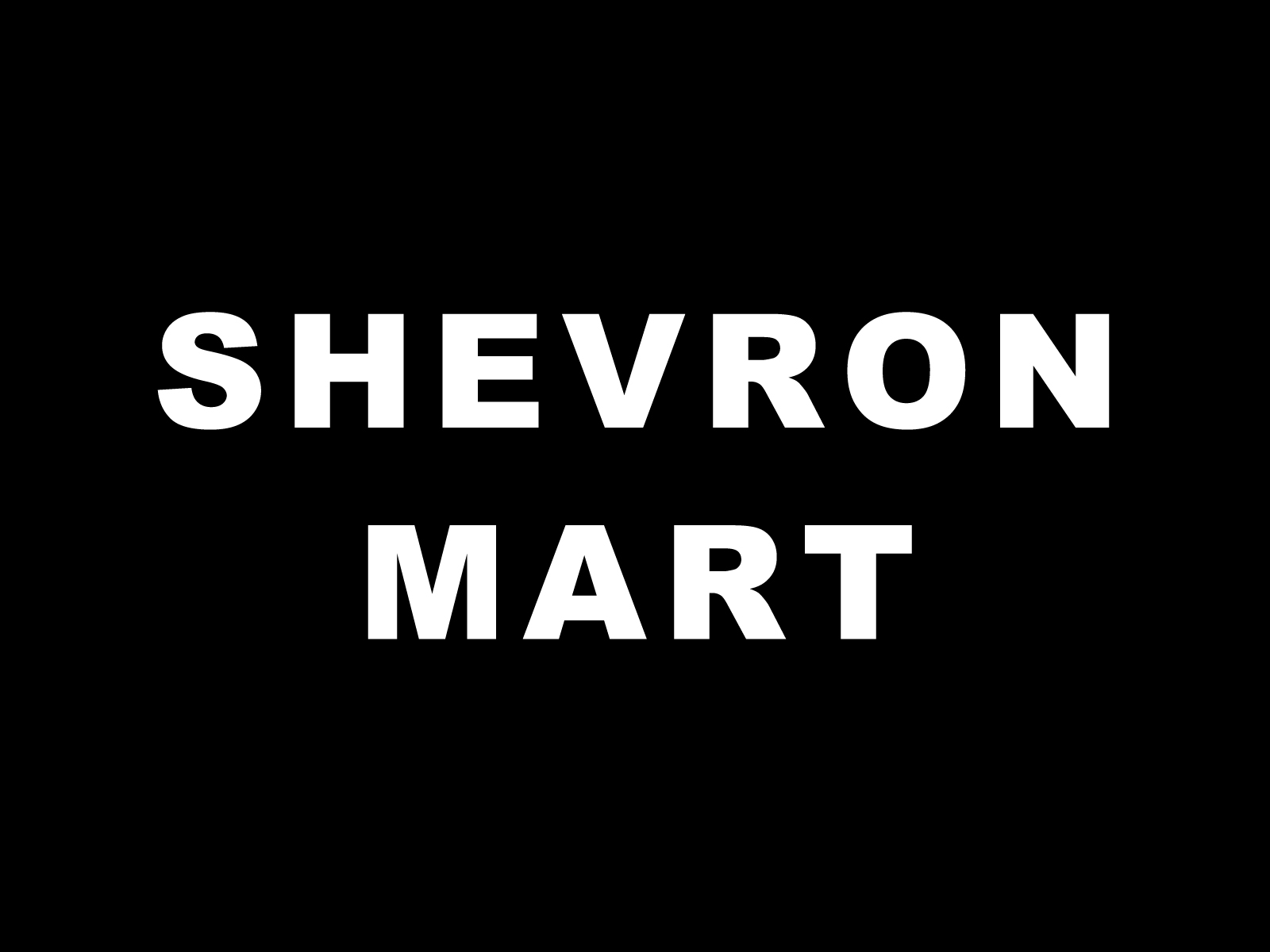 SHEVRON MART